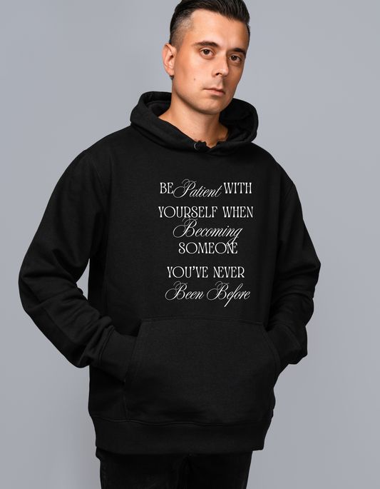 Be Patient With Yourself